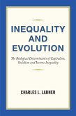 Inequality and Evolution (eBook, ePUB)