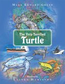 The Very Terrified Turtle (eBook, ePUB)