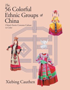 The 56 Colorful Ethnic Groups of China (eBook, ePUB)