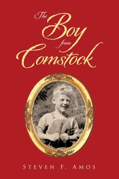 The Boy from Comstock (eBook, ePUB) - Amos, Steven F.