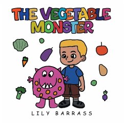 The Vegetable Monster (eBook, ePUB) - Barrass, Lily