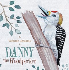 Danny the Woodpecker (eBook, ePUB) - Jessamy, Yolande