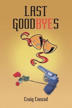 Last Goodbyes (eBook, ePUB) - Conrad, Craig