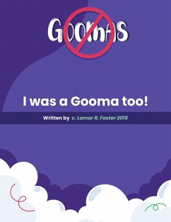 Please Don't Do What the Goomas Do! (eBook, ePUB)
