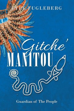 Gitche' Manitou (eBook, ePUB)