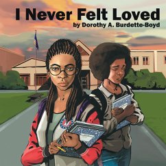 Cover I Never Felt Loved (eBook, ePUB)