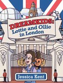 Dreamkids: Lottie and Ollie in London (eBook, ePUB)