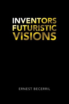 Inventors Futuristic Visions (eBook, ePUB)