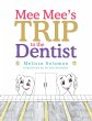Mee Mee'S Trip to the Dentist (eBook,... - Bild 1