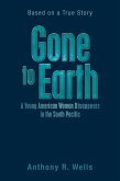 Gone to Earth a Young American Woman Disappears in the South Pacific (eBook, ePUB)