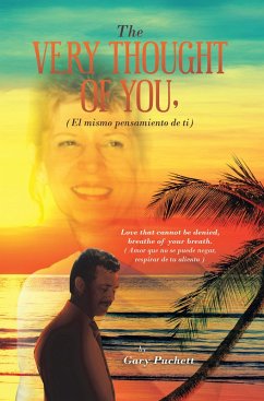 The Very Thought of You, (El Mismo Pensamiento De Ti) (eBook, ePUB) The Very Thought of You, (El Mismo Pensamiento De Ti) (eBook, ePUB)