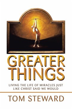 Greater Things (eBook, ePUB) - Steward, Tom