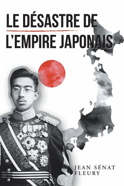 Cover Le Désastre De L'Empire Japonais (eBook, ePUB)