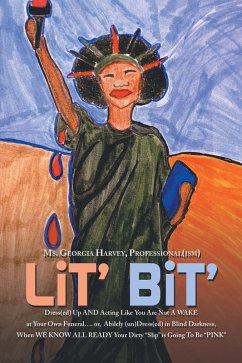 Lit' Bit' (eBook, ePUB) - Harvey Professional, Ms. Georgia