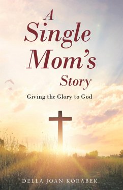 Cover A Single Mom's Story (eBook, ePUB)