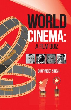 World Cinema: a Film Quiz (eBook, ePUB) - Singh, Bhupinder
