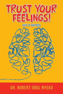 Trust Your Feelings! (eBook, ePUB) Trust Your Feelings! (eBook, ePUB)