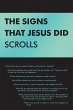 The Signs That Jesus Did Scrolls... - Bild 1