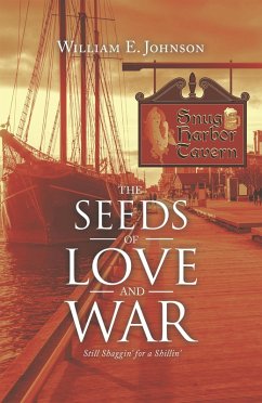 The Seeds of Love and War (eBook, ePUB) - Johnson, William E.