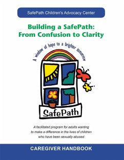 Building a Safepath: from Confusion to Clarity (eBook, ePUB) - SafePath Children's Advocacy Center