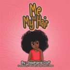 Me and My Hair (eBook, ePUB)