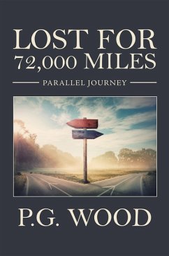 Lost for 72,000 Miles (eBook, ePUB) - Wood, P. G.