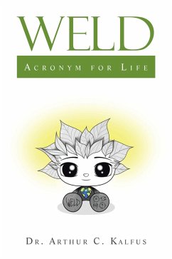 WELD (eBook, ePUB) - Kalfus, Arthur C.