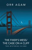 The Fixer's Mess/The Case On A Cliff (eBook, ePUB)