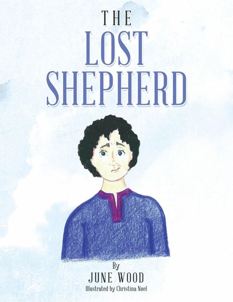 The Lost Shepherd (eBook, ePUB) The Lost Shepherd (eBook, ePUB)
