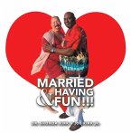 Married & Having Fun!!! (eBook, ePUB)