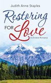 Restoring for Love (eBook, ePUB) Restoring for Love (eBook, ePUB)