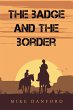 The Badge and the Border (eBook, ePUB) - Bild 1