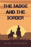 The Badge and the Border (eBook, ePUB)