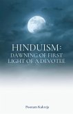 Hinduism: Dawning of First Light of a Devotee (eBook, ePUB)