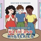My First Book of Math and Mysteries (eBook, ePUB)
