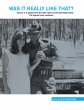Was It Really Like That? (eBook, ePUB) - Bild 1