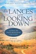 The Lances Were Looking Down (eBook,... - Bild 1