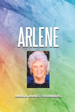 Arlene (eBook, ePUB) - James- Swanberg, Marla