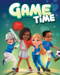 Game Time (eBook, ePUB) - Gray-McAllister, Shameeka