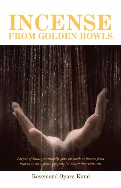 Incense from Golden Bowls (eBook, ePUB) Incense from Golden Bowls (eBook, ePUB)