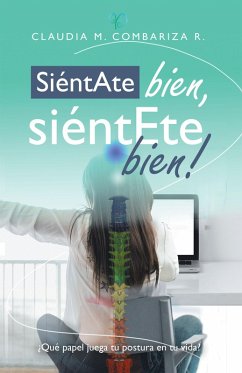 Cover Siéntate Bien, Siéntete Bien! (eBook, ePUB)