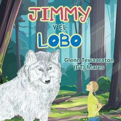 Jimmy Y El Lobo (eBook, ePUB) - Mares, Glenn Tewaaraton