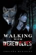 Walking with Werewolves (eBook, ePUB) - Bild 1