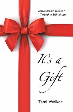 It's a Gift (eBook, ePUB) - Walker, Tami