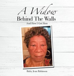 A Widow Behind the Walls (eBook, ePUB) - Robinson, Ruby Jean