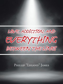 Love, Addiction, and Everything Between the Lines (eBook, ePUB)