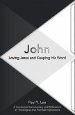 John: Loving Jesus and Keeping His Word (eBook, ePUB)