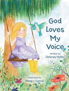 God Loves My Voice (eBook, ePUB) - Holley, Delaney