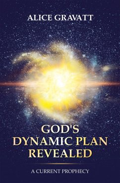 God's Dynamic Plan Revealed (eBook, ePUB) - Gravatt, Alice