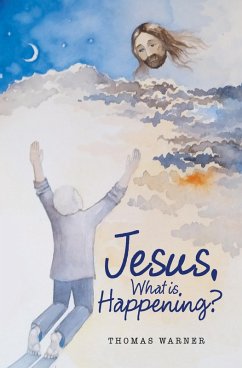 Cover Jesus, What Is Happening? (eBook, ePUB)